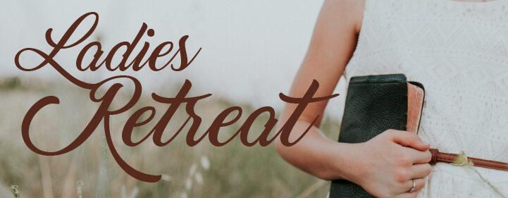 Featured image for Ladies Retreat